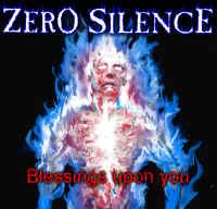 Zero Silence : Blessings Upon You